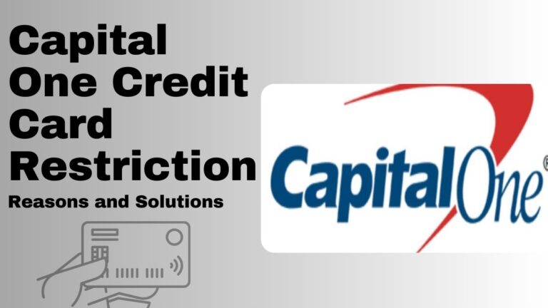 Understanding Capital One Credit Card Restrictions: Reasons and Solutions